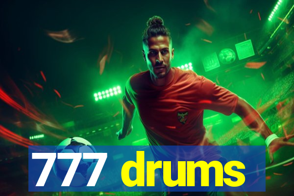 777 drums